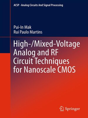 cover image of High-/Mixed-Voltage Analog and RF Circuit Techniques for Nanoscale CMOS